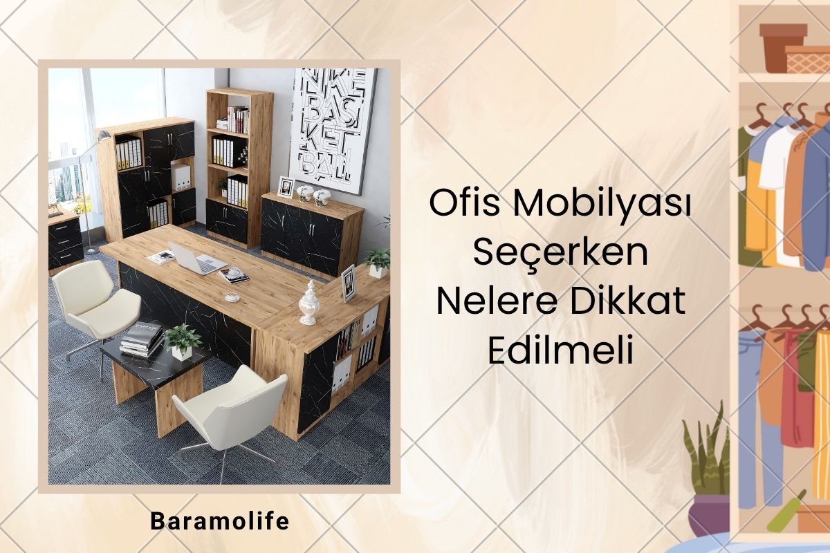 Ofis Mobilyası Seçerken Nelere Dikkat Edilmeli? Ofis Mobilyası Seçerken Nelere Dikkat Edilmeli?