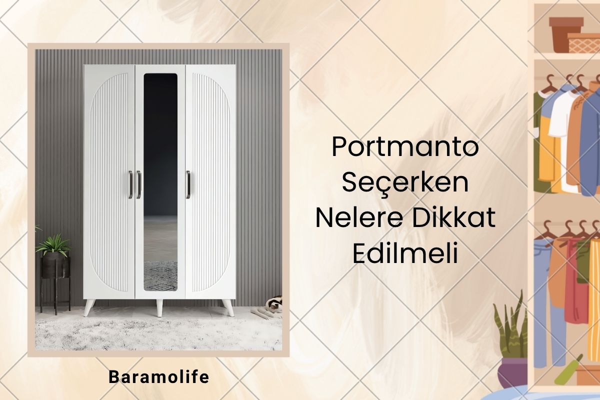 Portmanto Seçerken Nelere Dikkat Edilmeli