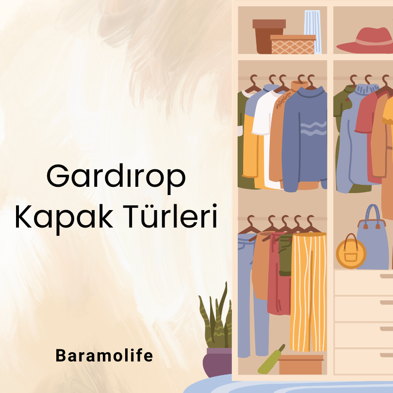 Gardırop Kapak Türleri