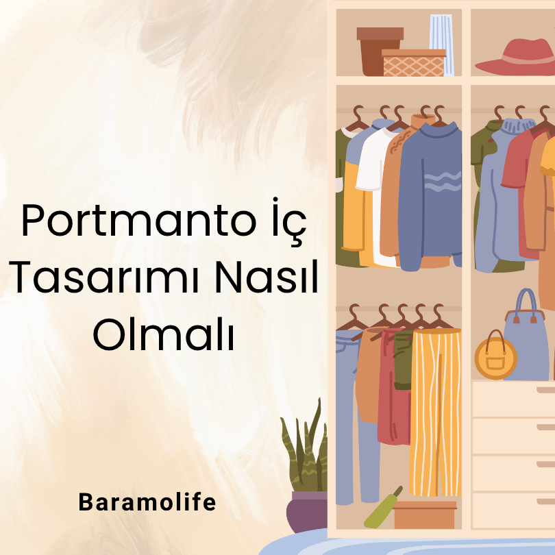 Portmanto İç Tasarımı Nasıl Olmalı?
