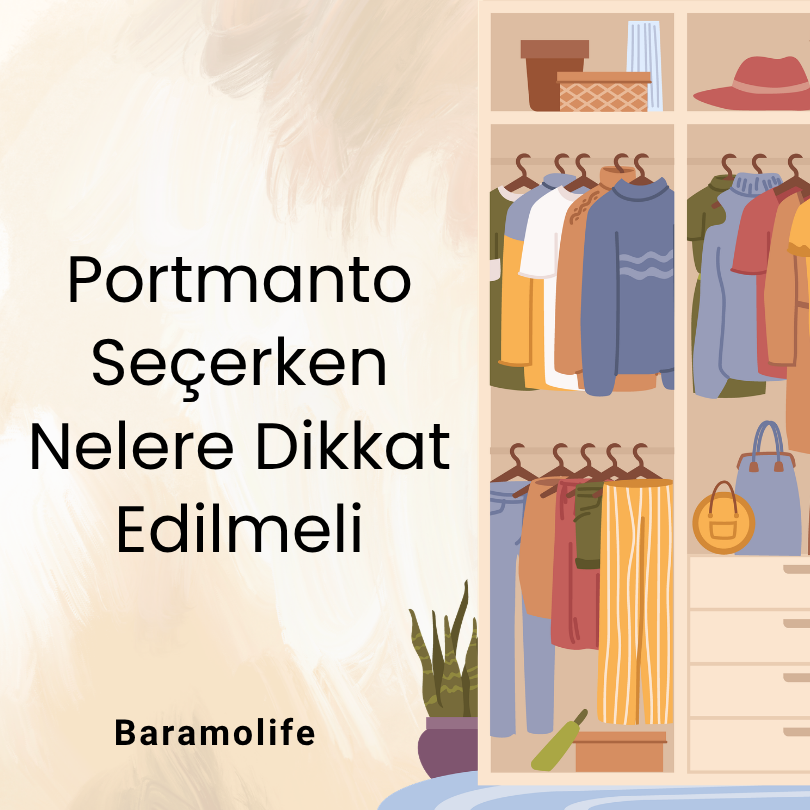 Portmanto Seçerken Nelere Dikkat Edilmeli