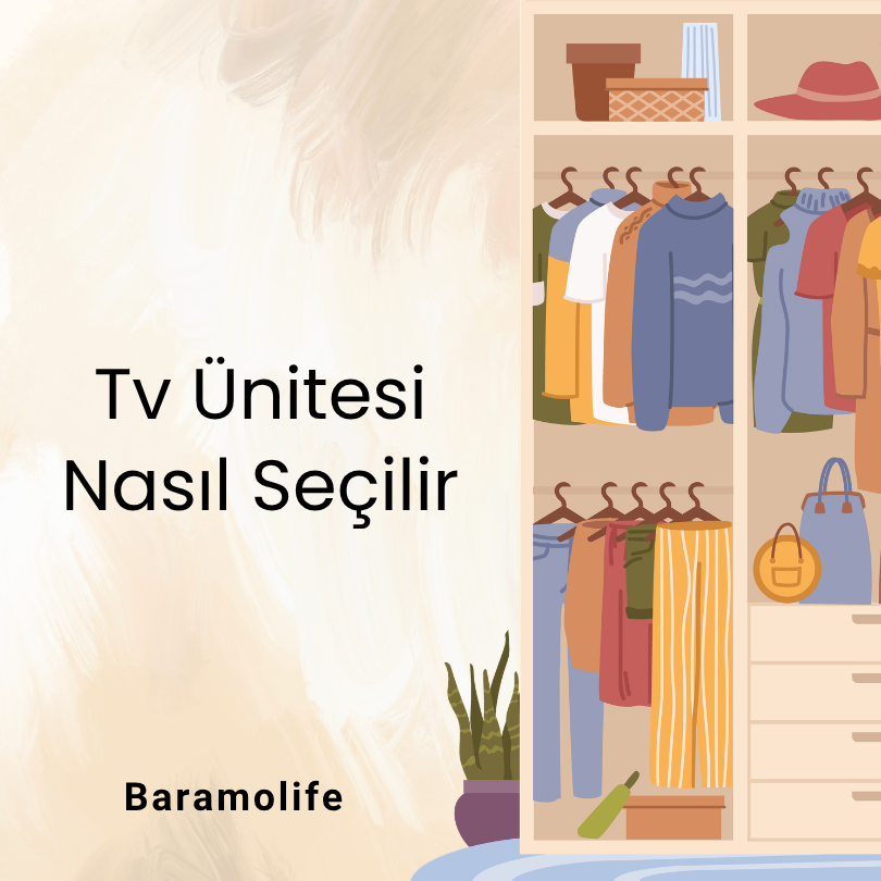 TV Ünitesi Nasıl Seçilir?