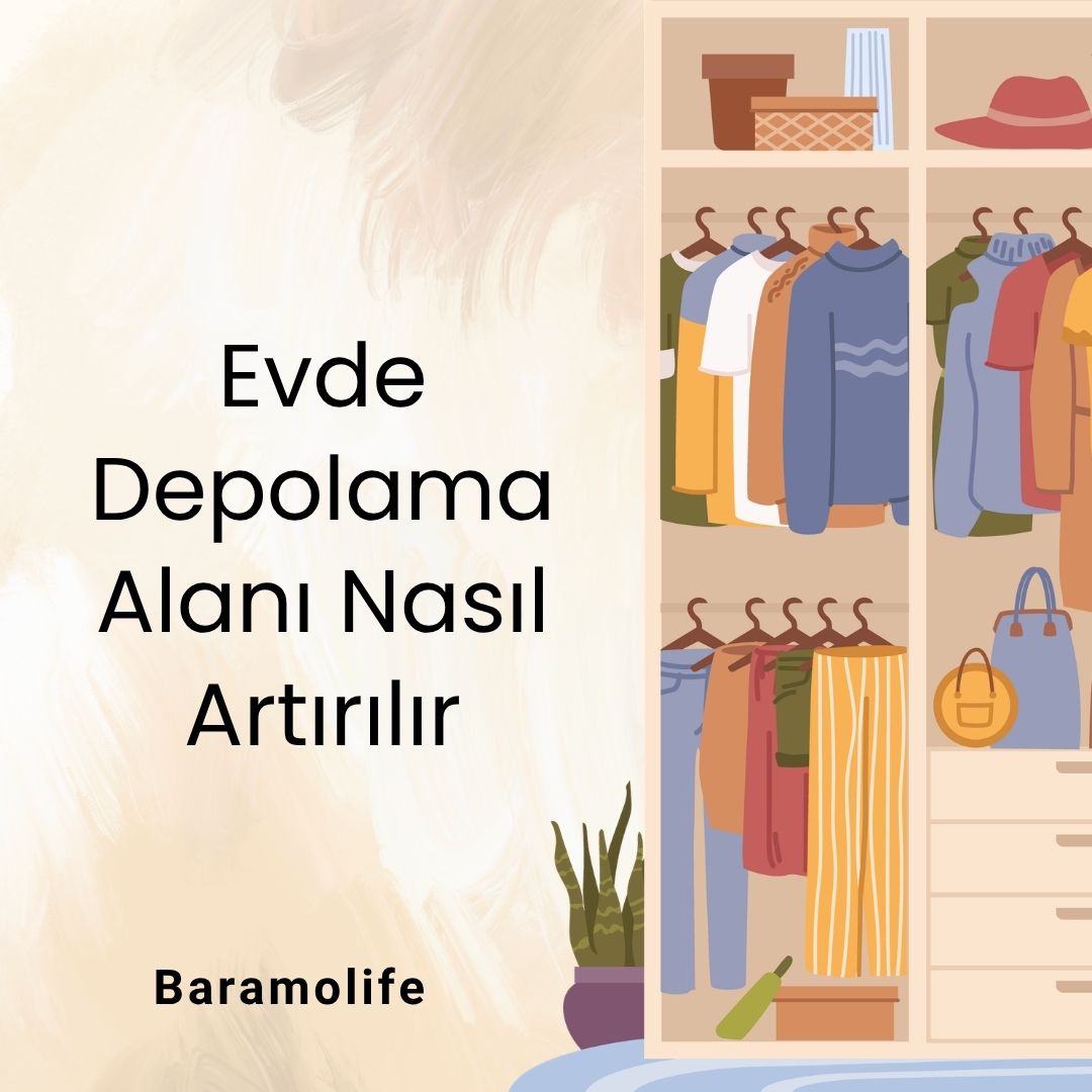 Evde Depolama Alanı Nasıl Artırılır?